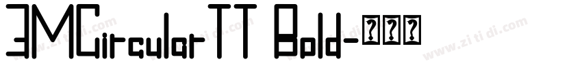 3MCircularTT Bold字体转换 3MCircularTT Bold字体转换
